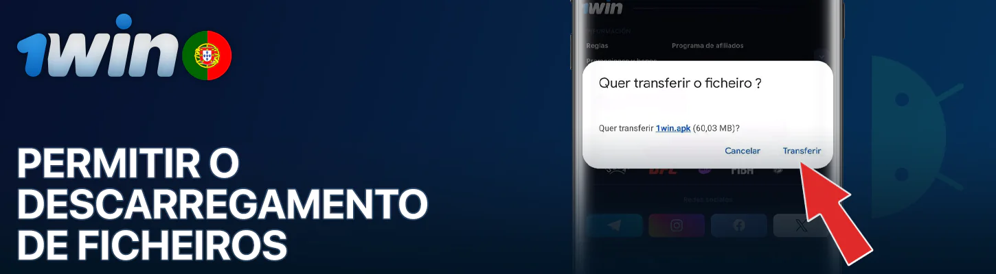 Confirmar a transferência da aplicação 1Win para Android