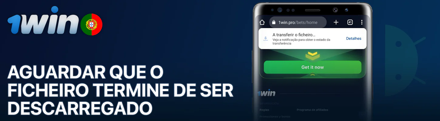 Processo de transferência da aplicação 1Win para Android