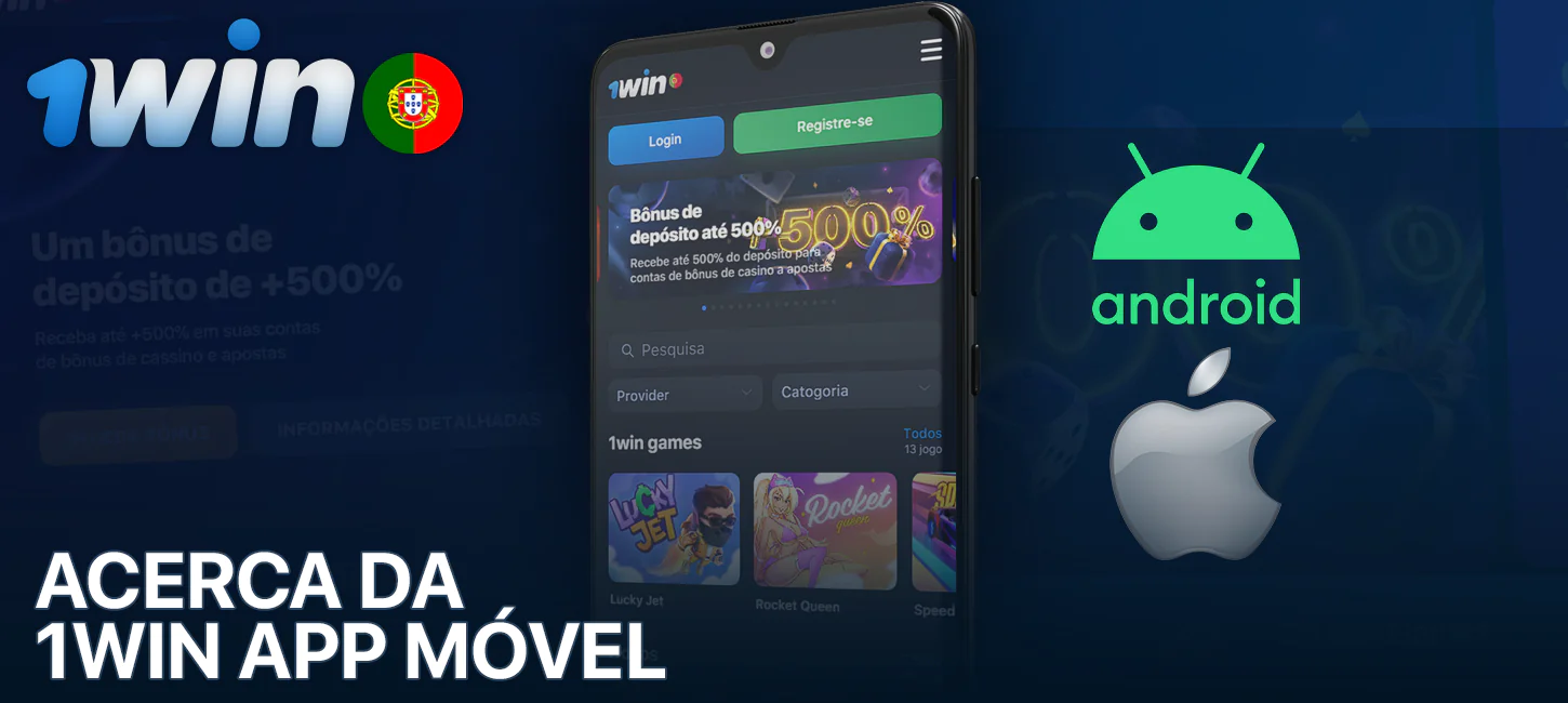 Acerca da aplicação móvel 1Win