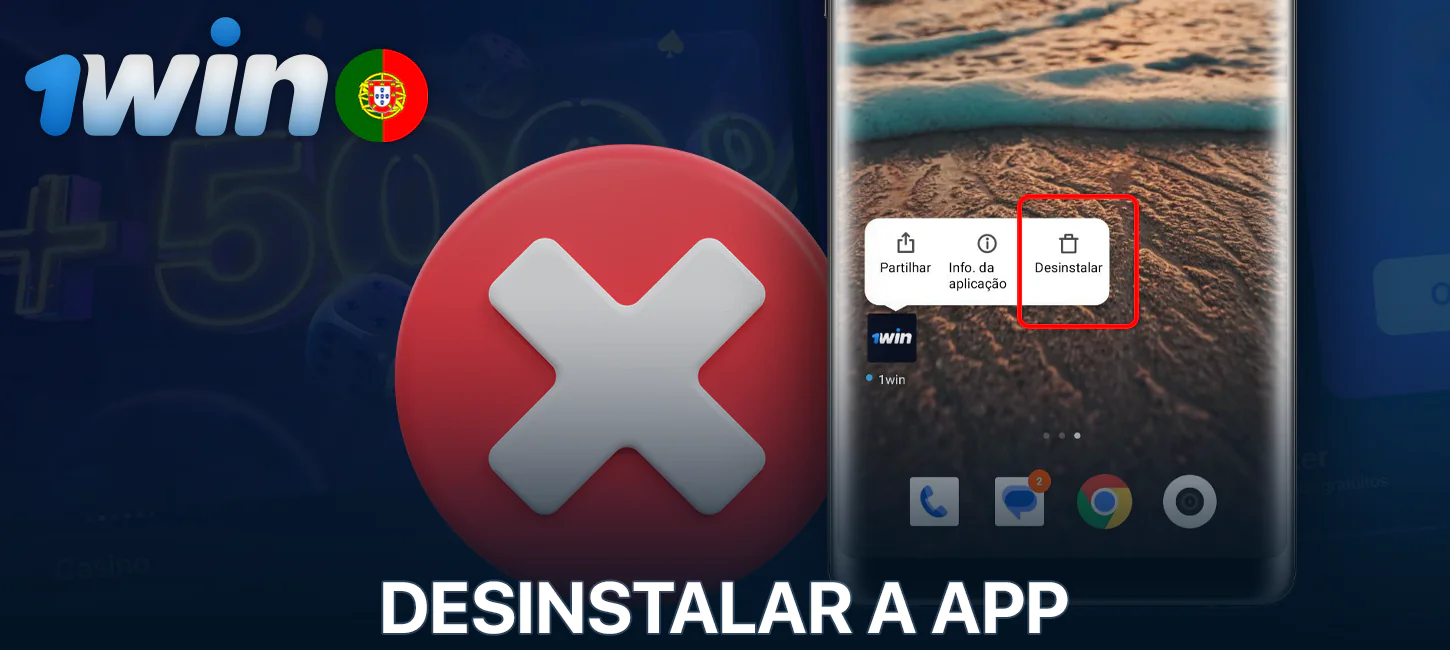 Desinstalar a aplicação móvel 1Win